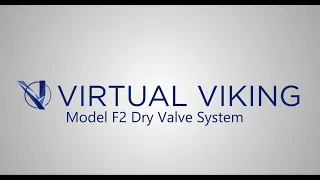 System Activation: Viking Model F-2 Dry Valve