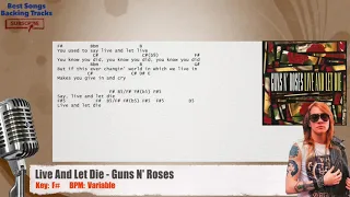 🎙 Live And Let Die - Guns N' Roses Vocal Backing Track with chords and lyrics