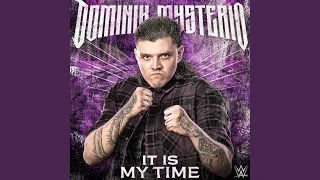 WWE: It Is My Time (Dominik Mysterio)