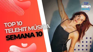 Top 10 De Telehit Música Marzo 2024 (Semana 10)