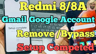 Redmi 8 Google Account Remove Without Pc All Redmi Frp Bypass Setup Complete.Redmi gmail Account fix