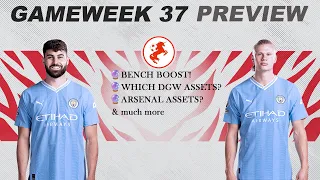 FPL DOUBLE GAMEWEEK 37 PREVIEW | Solving Your Problems | Fantasy Premier League Tips 2023/24