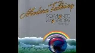 Modern Talking - Romantic Warriors......