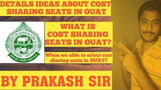 What is cost sharing seats in Ouat? || Details about Cost sharing seats in Ouat || By Prakash Sir