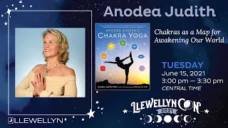 LlewellynCon2021: Anodea Judith Discusses the Chakras