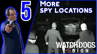 5 MORE Spy locations in Watch Dogs: Legion part 2