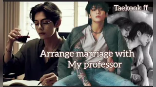 Arrange marriage with my professor 🙈 taekook ff part 4 tamil voice over by Hana ficz #taekookfftamil