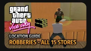 GTA Vice City - Robberies - All 15 Stores (Location Guide)