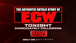 The Authentic Untold Story of ECW - Tonight after Raw on WWE Network