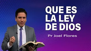 ¿Qué es la ley de Dios? | Pr Joel Flores | sermones adventistas