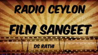 RADIO CEYLON 21 10 2023 SATURDAY 03 FILM SANGEET