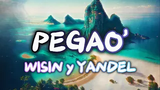 Wisin y Yandel - Pegao (#lyrics #letra #classic #clasicos  )