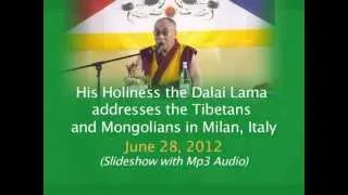 His Holiness the Dalai Lama addresses in Italy on June 28, 2012