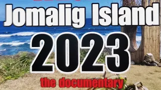 When in #8 Jomalig Island 2023 "The Documentary"