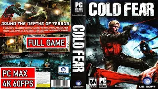 Cold Fear Gameplay Full Walkthrough 4K 60FPS - Max Settings