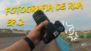 [POV] Fotografia de Rua - EP.2 - O susto! | Canon EOS T3i + 55-250mm