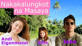 Andi Eigenmann:  Nakakalungkot na Masaya