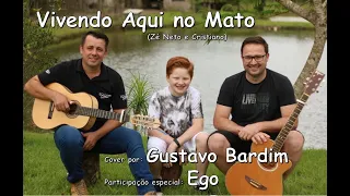 Vivendo Aqui no Mato - Zé Neto e Cristiano (Cover por Gustavo Bardim)