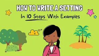 How To Write a Setting in 10 Steps With Examples 🏕️