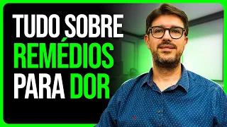 Tratamento de Dor - Medicamentos Para Tratamento Das Dores