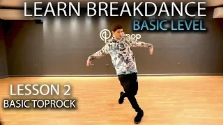 Learn how to Breakdance! | FREE ONLINE Class | Lesson 2 - Basic Top Rock
