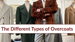 The Different Types of Overcoats