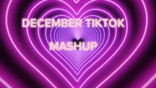 DECEMBER TIKTOK MASHUP 2023