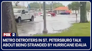 Metro Detroiters in St. Petersburg talk about being stranded by Hurricane Idalia