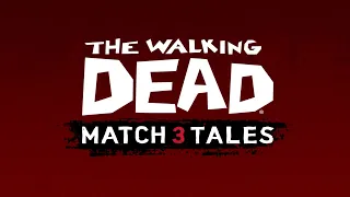 The Walking Dead Match 3 Tales: Pre-registration Trailer (iOS/AD)