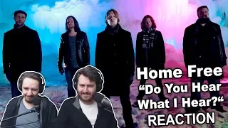 Singers Reaction/Review to "Home Free - Do You Hear What I Hear?"
