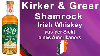 Kirker & Greer Shamrock Irish Whiskey Verkostung #1432 von WhiskyJason