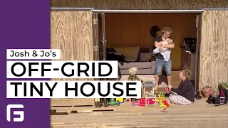 Family's DIY Tiny House Adventure in Off Grid Living, NZ! | GridFree Living