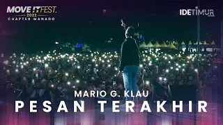 Mario G Klau feat. Penonton - Pesan Terakhir | MOVE IT FEST 2022 Chapter Manado