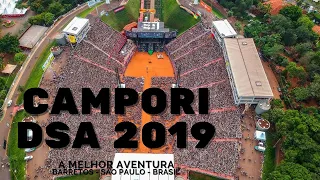 CAMPORI DSA 2019  Saudades da #AMelhorAventura! EDIÇÃO OMEGA Desbravadores