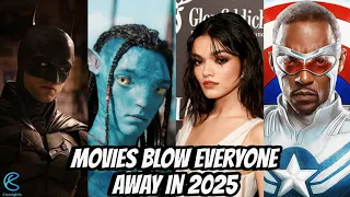 Movies That Will Blow Everyone Away In 2025