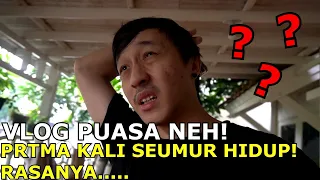 PUASA PERTAMA KALI SEUMUR HIDUP ! rasanya...