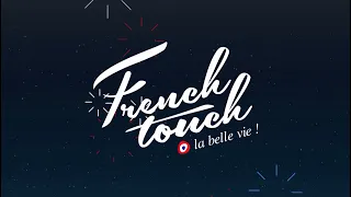 MAKING OF FRENCH TOUCH 2022