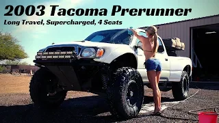 2003 Tacoma Prerunner Walkaround Long Travel, Supercharged, 4 Seats, RTT Prelander