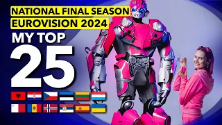 Eurovision 2024 | National Final SEASON - My Top 25 So Far (🇦🇱🇭🇷🇨🇿🇪🇪🇱🇹🇱🇺🇲🇹🇲🇩🇳🇴🇷🇸🇪🇸🇺🇦)