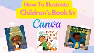 Tips & Tricks: Illustrate A Children’s Book Interior on Canva