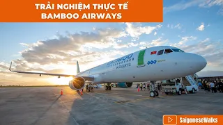 Trải nghiệm Bamboo Airways Hạng phổ thông Sài Gòn - Quảng Ninh | Saigonese Walks