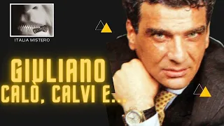 Luigi Giuliano: Calò, Calvi ed il furto al Caveau.