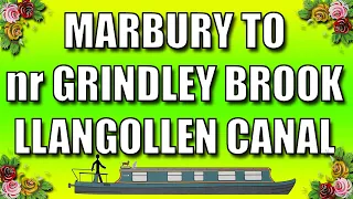 Marbury to (near) Grindley Brook - A Narrowboat journey on the Llangollen canal.