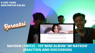 NAEYEON (TWICE) - 1ST MINI ALBUM 'IM NAYEON' (REACTION AND LYRIC DISCUSSION)