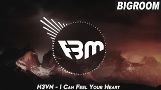 H3VN - I Can Feel Your Heart | FBM