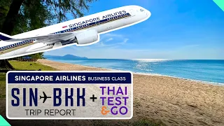 Singapore Airlines Business Class SIN-BKK【4K】+NEW SilverKris Lounge +Test & GO Procedures