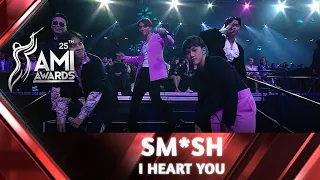 Sm*sh - I Heart You | 25th AMI Awards 2022