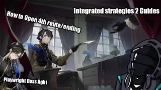 Integrated Strategies 2 guides "How to open 4th Route/ ending" (Playwright Boss fight)