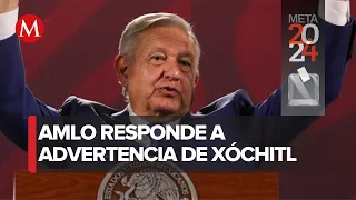 "No se necesita utilizar todo el aparato del Estado", responde AMLO a denuncia de Xóchitl Gálvez