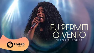 Vitória Souza | Eu Permiti o Vento [Festival Verão 92 - Todah 10 Anos]